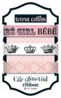 Various Ribbon Teresa Collins Chic Bebe Girl Ribbons