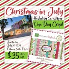 Various  Scraptique Christmas in July One Day Crop